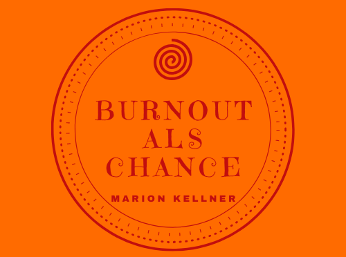 Burnout als Chance